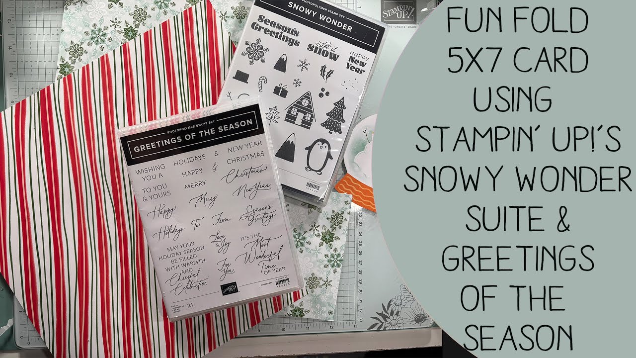 Stampin' Up! Fun Fold Card Using Snowy Wonder Bundle and Greetings of the Season sets