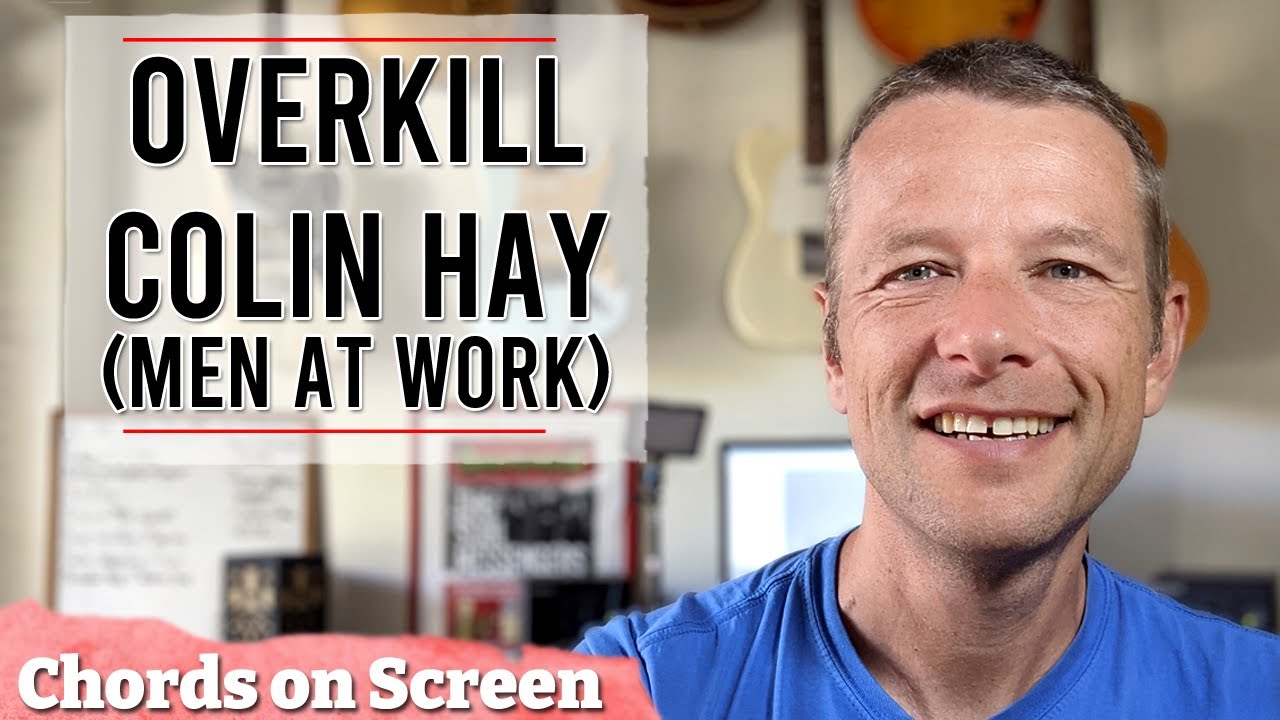Overkill Guitar Lesson | Colin Hay Men at Work
