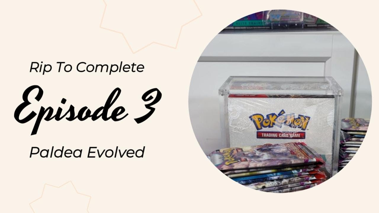 Rip To Complete Paldea Evolved EP 3