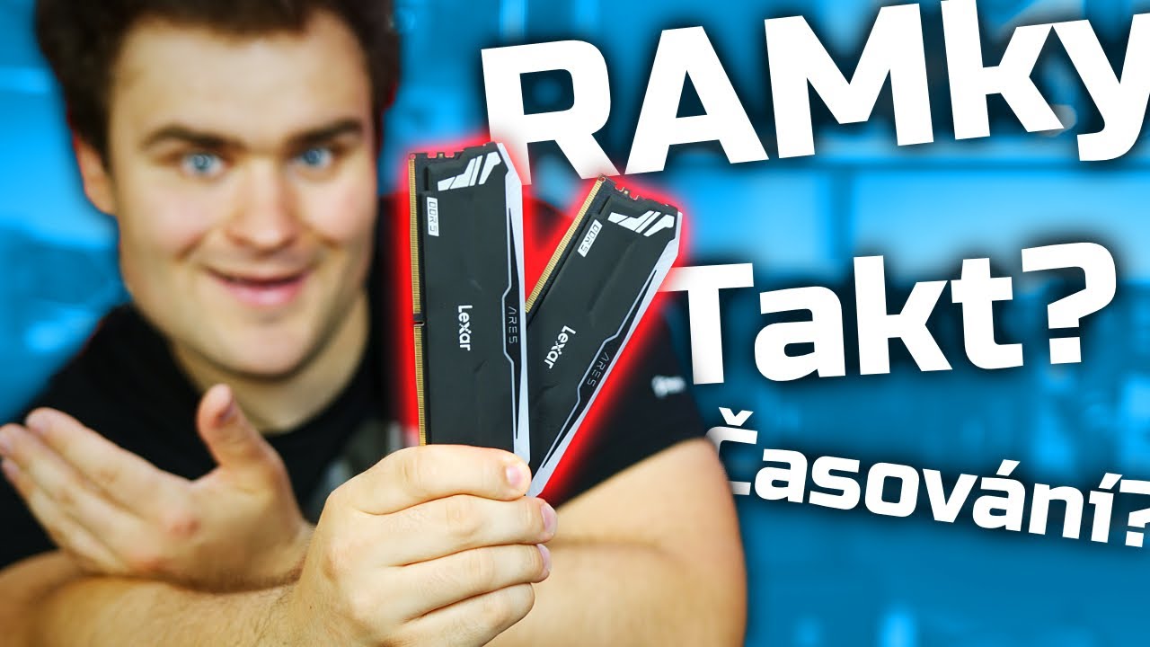 Jak správně nastavit Vaše RAMky?