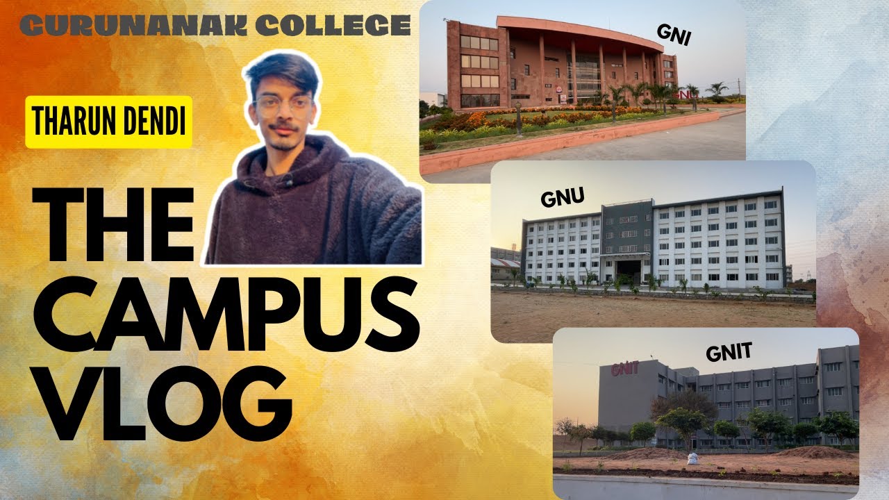 The Campus Vlog | GNIT | GNITC | GNU |