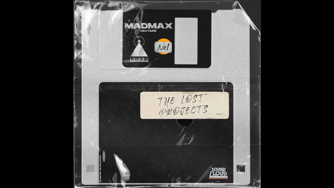 Mixtape #1 The Lost Projects / Madmax HIFI