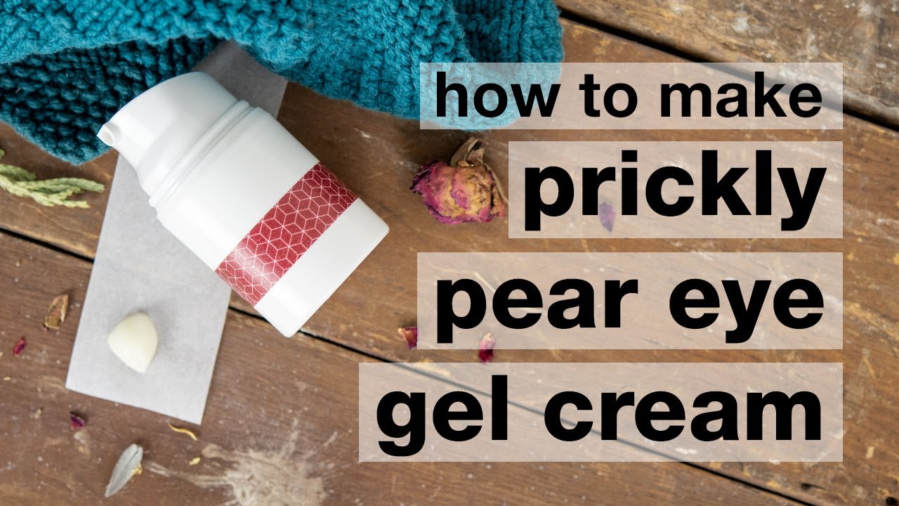 How to Make DIY Prickly Pear Eye Gel Cream // Humblebee & Me