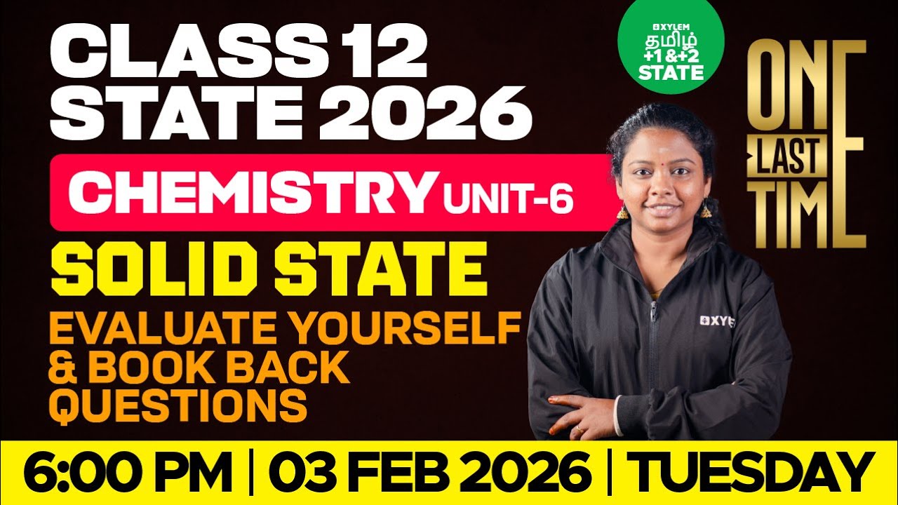 🔴ONE LAST TIME🔥Solid State | Book Back Self Evaluation | Unit 6 Class12 | Xylem State 11 & 12 Tamil