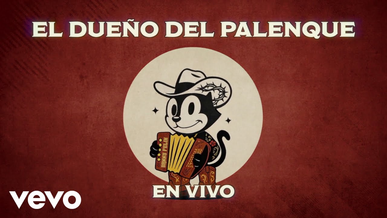 Danny Felix - El Dueño Del Palenque (En Vivo/ LETRA)
