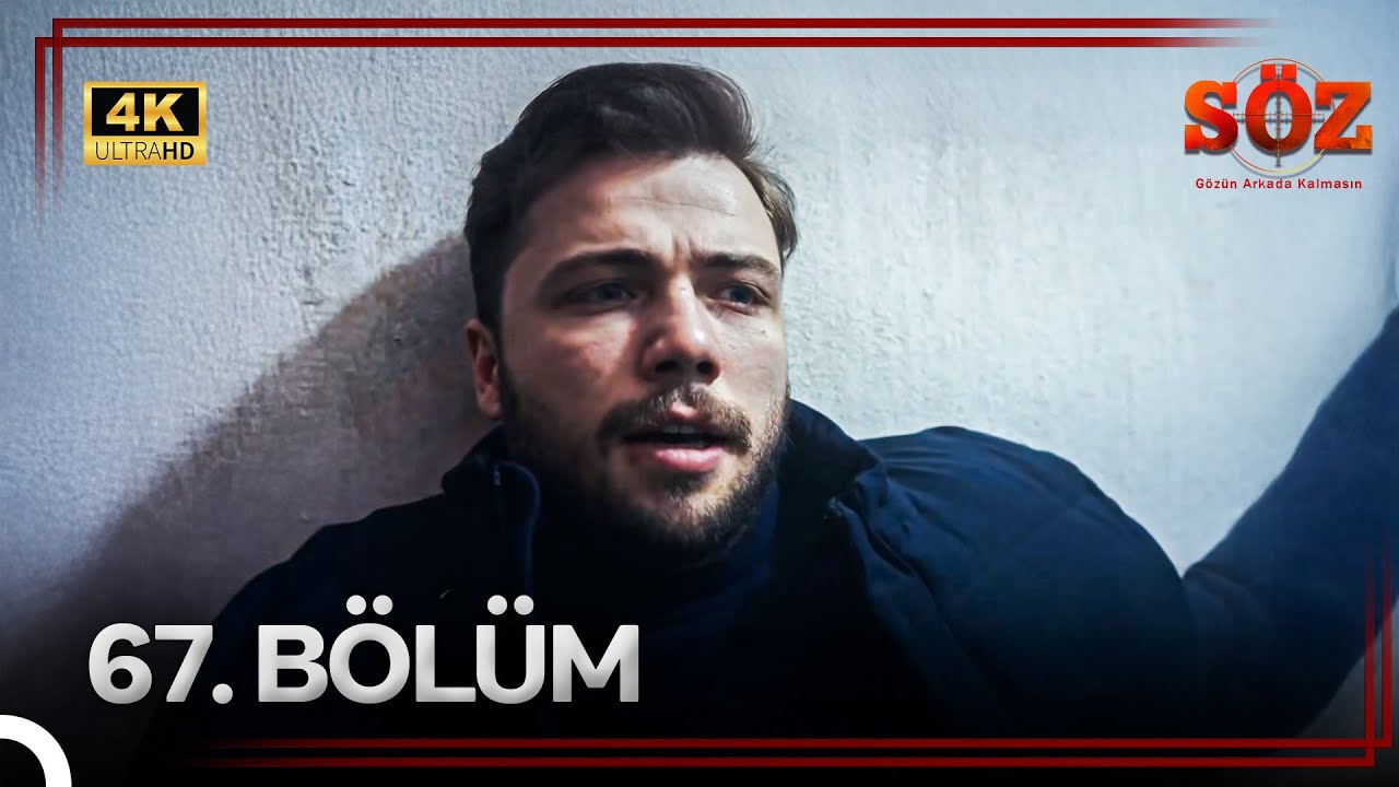 Söz 67. Bölüm | YAVUZ'UN SEÇİMİ (4K)
