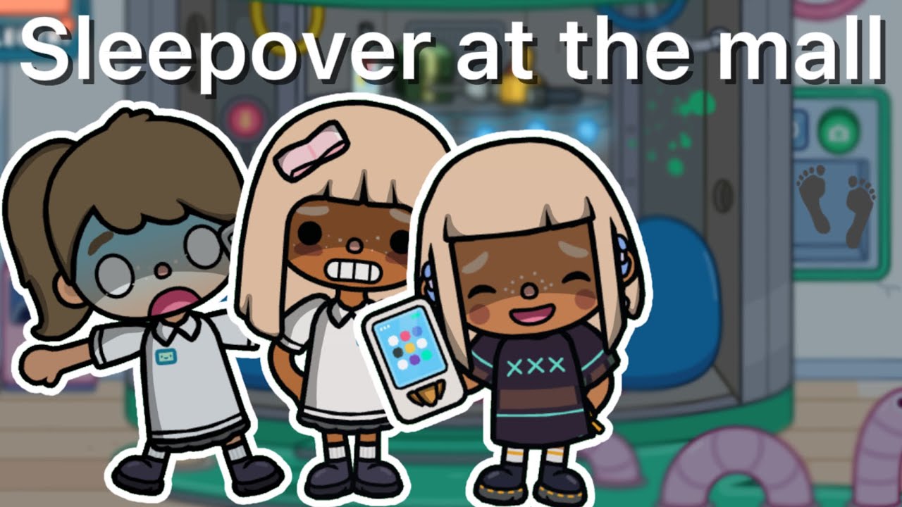 Sleepover at the mall #tocaaesthetichousetour #educationalgames #tocaadventure #kidsgames #tocaboca 