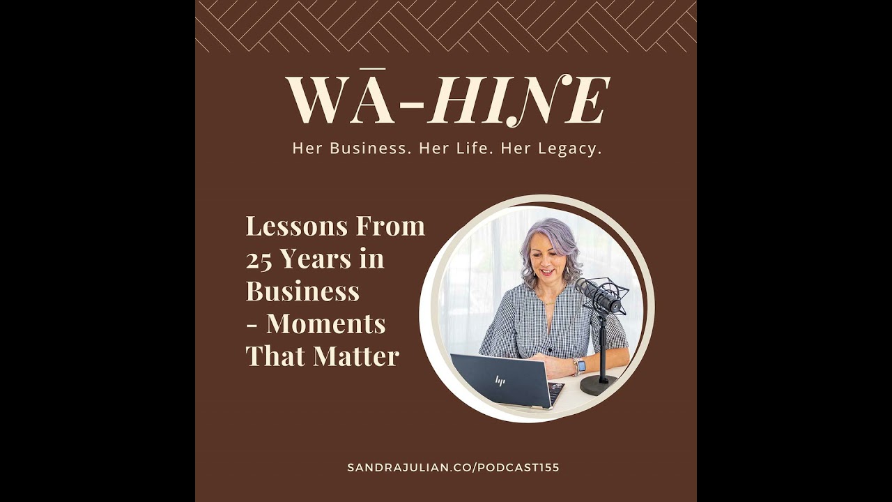 Lessons From 25 Years in Business - Moments That Matter | Ep155