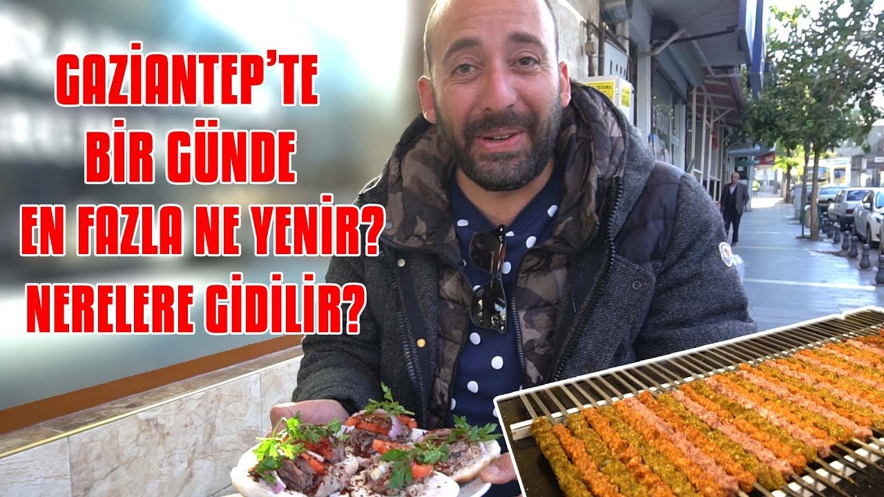 Gaziantep'i Bir Günde Yedik Bitirdik!
