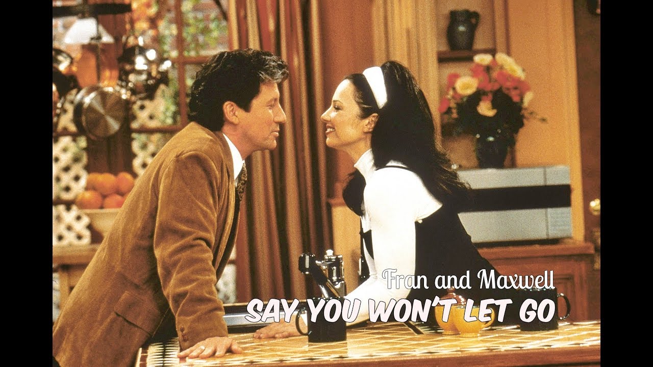 Fran & Max II Say You Won't Let Go