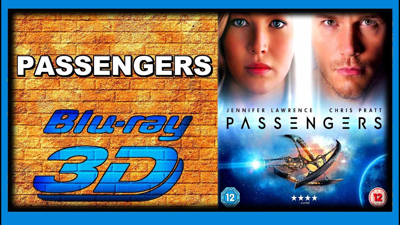 Passengers (2016 Movie) 3D Blu-ray Review