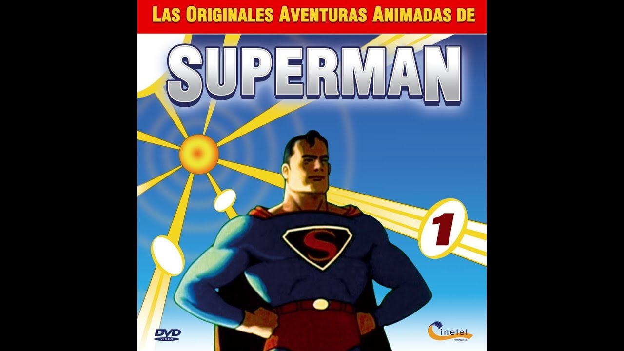LAS ORIGINALES AVENTURAS ANIMADAS DE SUPERMAN I