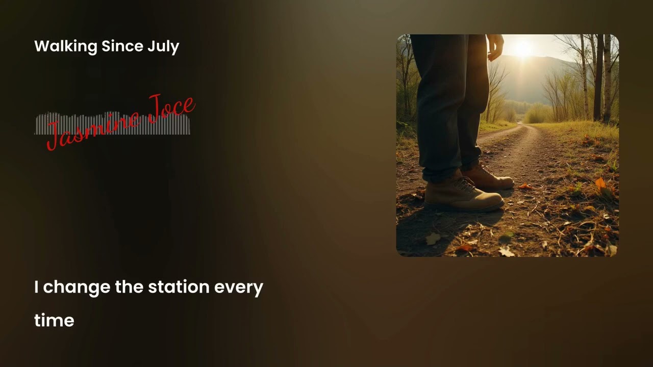 Walking since July