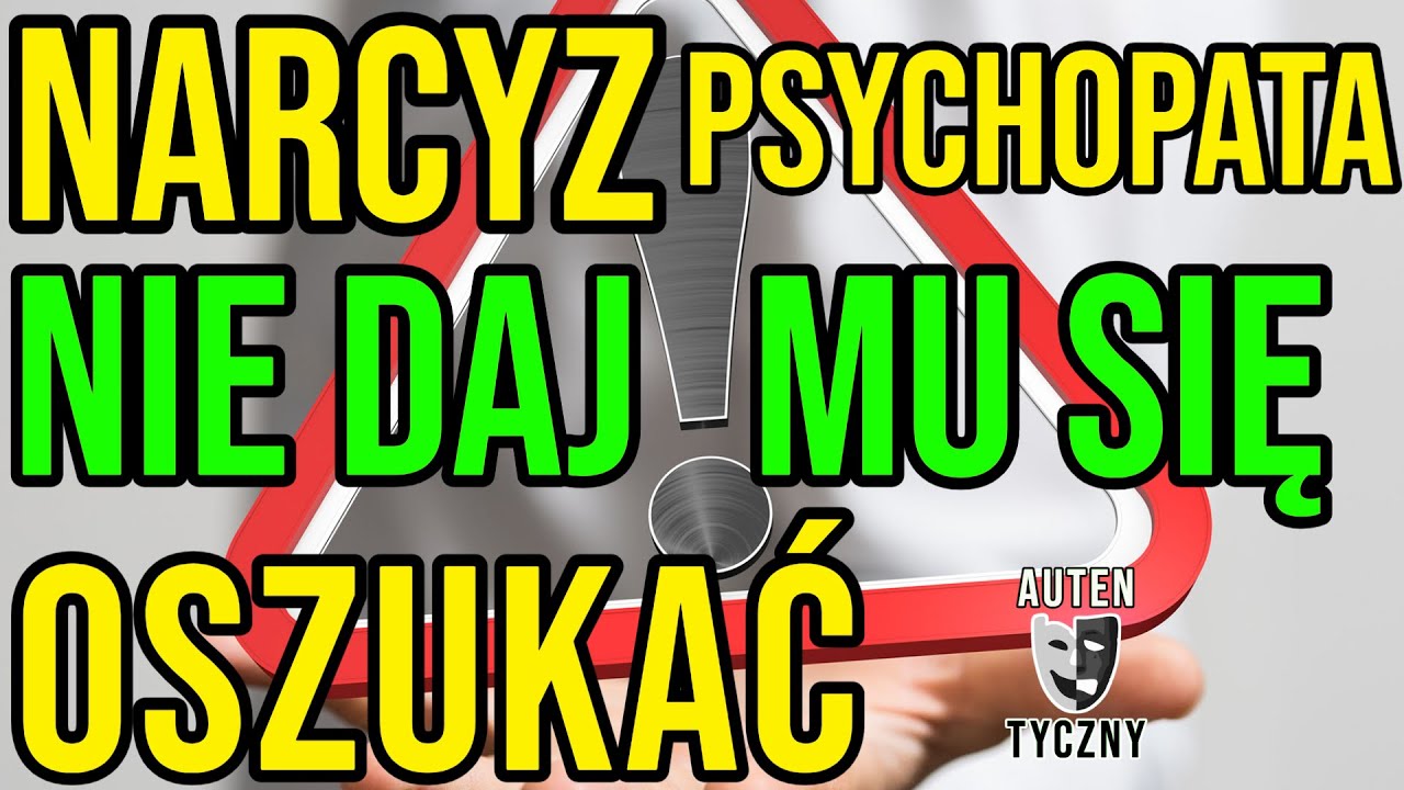 NARCYZ - NIE DAJ MU SIĘ OSZUKAĆ - OSOBOWOŚĆ NARCYSTYCZNA #narcyz #socjopata #psychopata #npd