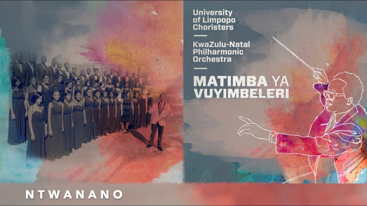 Ntwanano by SJ Khosa / RJ Khoza feat. University of Limpopo Choristers KZN Philharmonic Orchestra