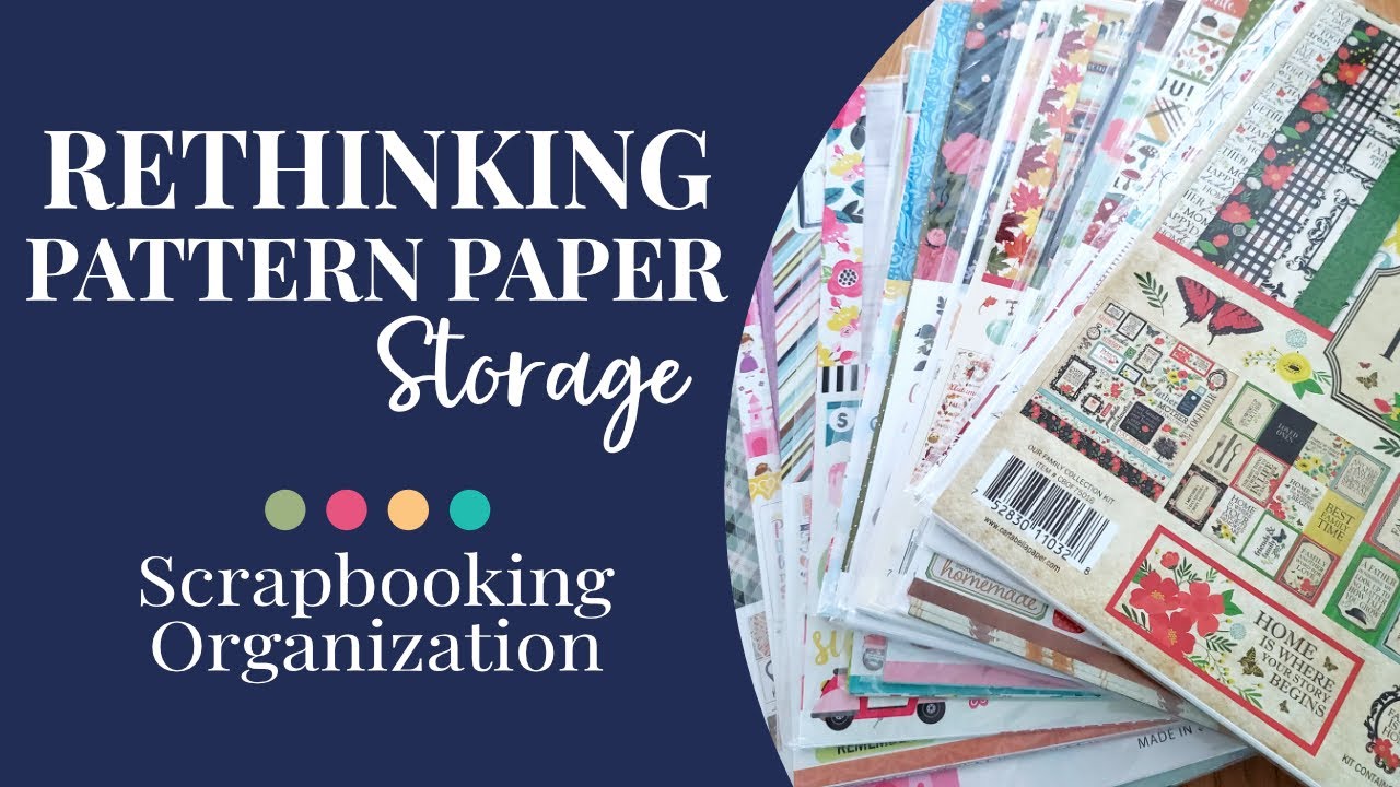 Scrapbook Organization | Rethinking Pattern Paper Storage