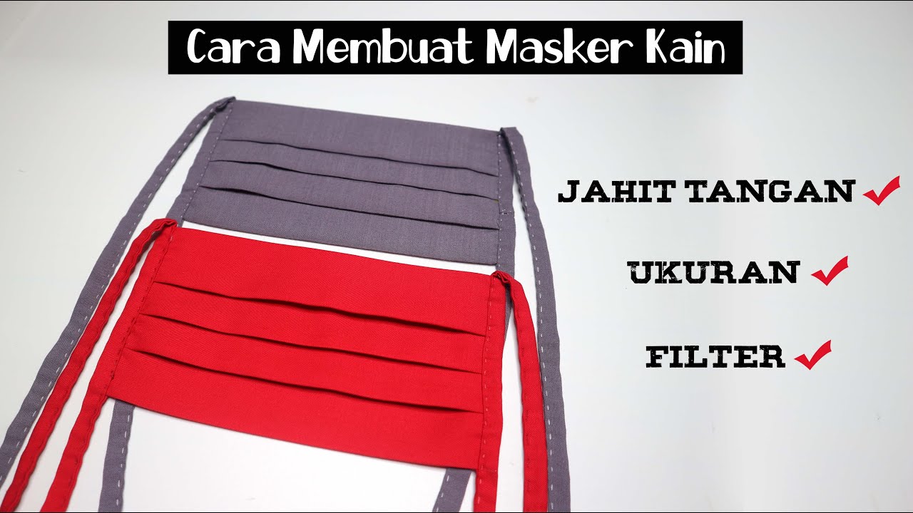Cara membuat Masker Kain dengan Filter Tanpa Mesin Jahit !