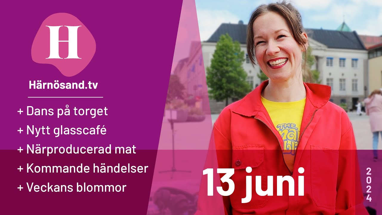 Härnösand.tv - 13 juni 2024