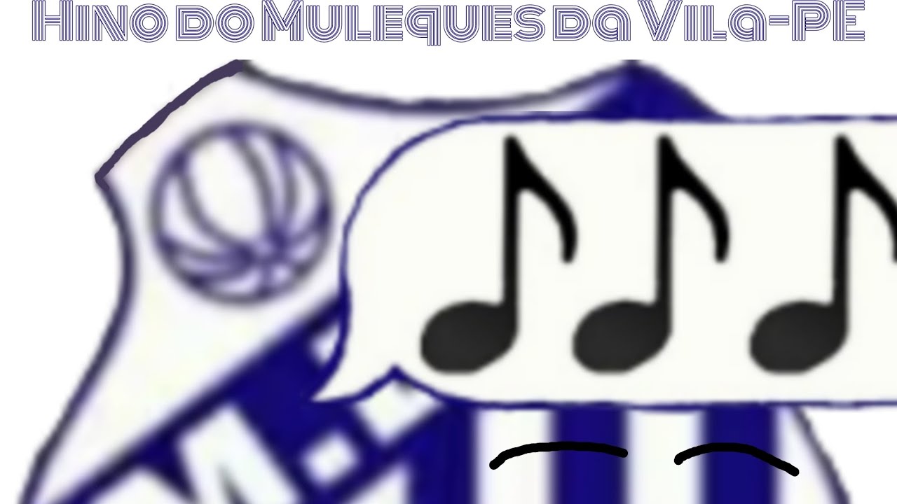 Hino do Muleques da Vila-PE