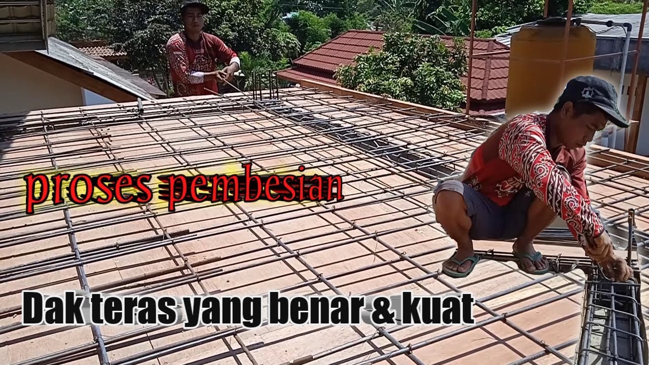 Tutorial merangkai besi dak teras yang kuat
