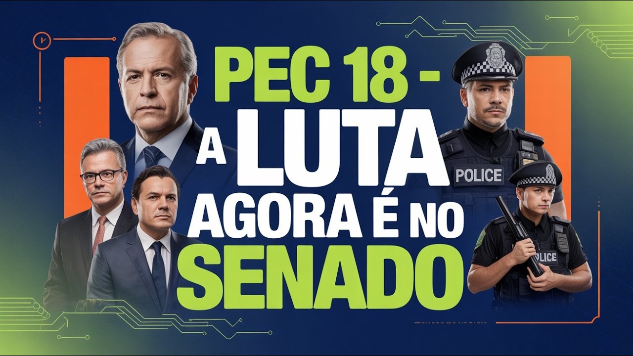POLÍCIA MUNICIPAL - AGORA A LUTA É NO SENADO