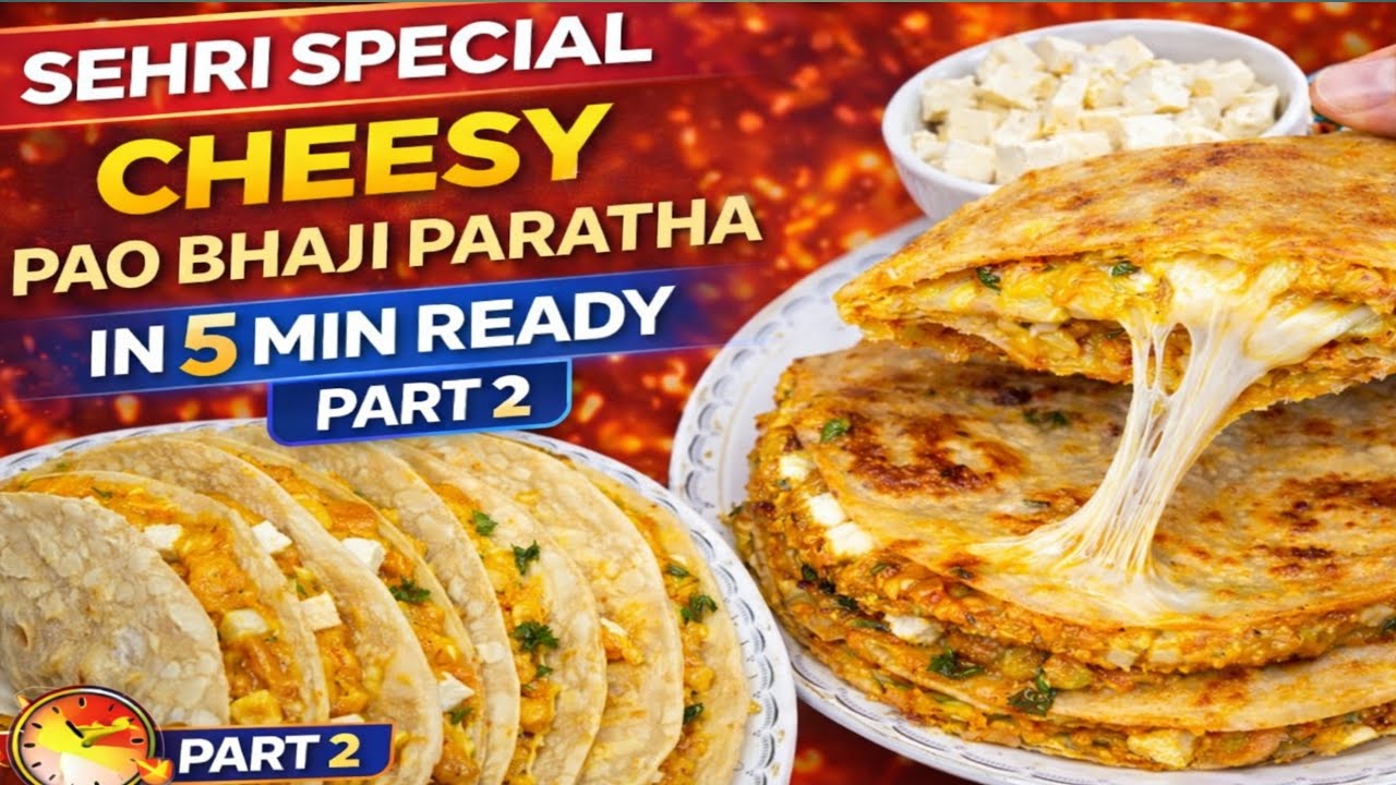 Sehri Special Cheesy Pao Bhaji Paratha By Mfk | Ready in 5 Minutes 😍 | Part 2 | Easy Ramzan Recipe