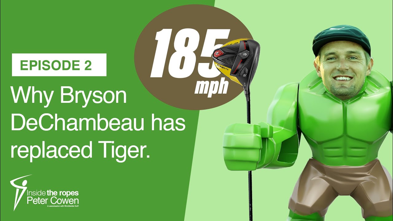 Episode 2: Why Bryson DeChambeau has replaced Tiger