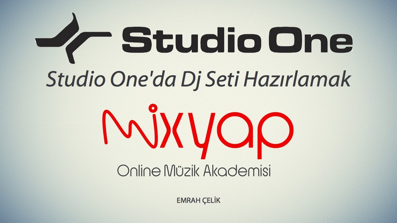 Studio One ile Dj Seti Hazırlamak