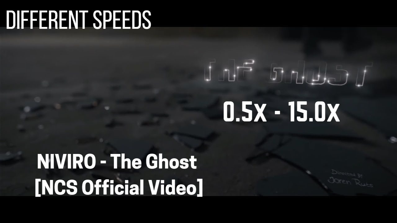 (Different Speeds) NIVIRO - The Ghost [NCS Official Video]
