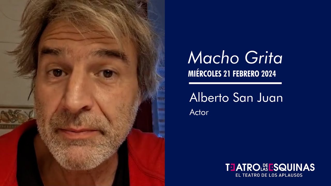 MACHO GRITA de Alberto San Juan y CNTC | Teatro Rebelde 2024