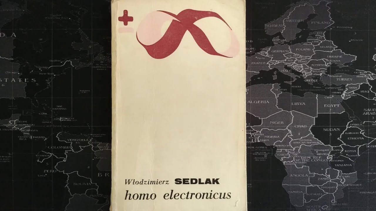 Włodzimierz Sedlak - Homo Electronicus - Rozdziały 3 & 4