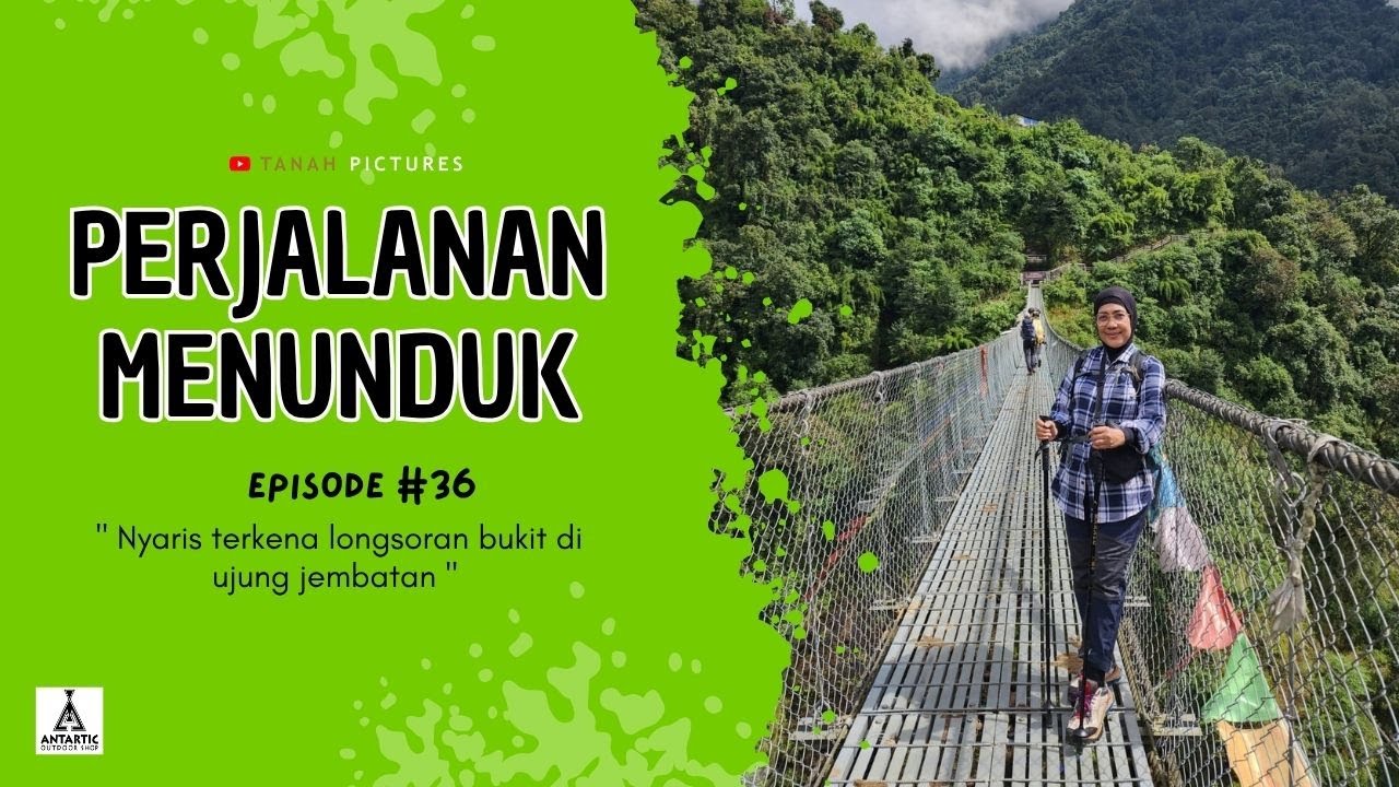 PERJALANAN MENUNDUK - EPS #36 