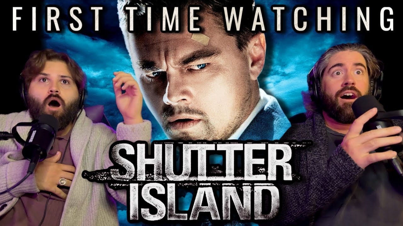 SHUTTER ISLAND (2010) FIRST TIME WATCHING MOVIE REACTION AND COMMENTARY