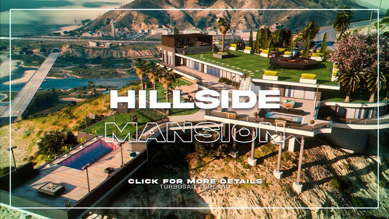 [MAP] The Hillside Mansion FiveM GTA 5 RP Exterior