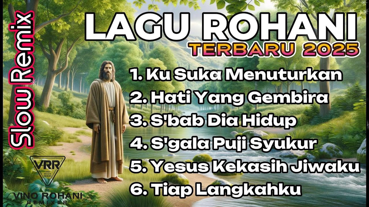 LAGU ROHANI KRISTEN TERPOPULER SEPANJANG MASA - LAGU ROHANI TERBARU 2025