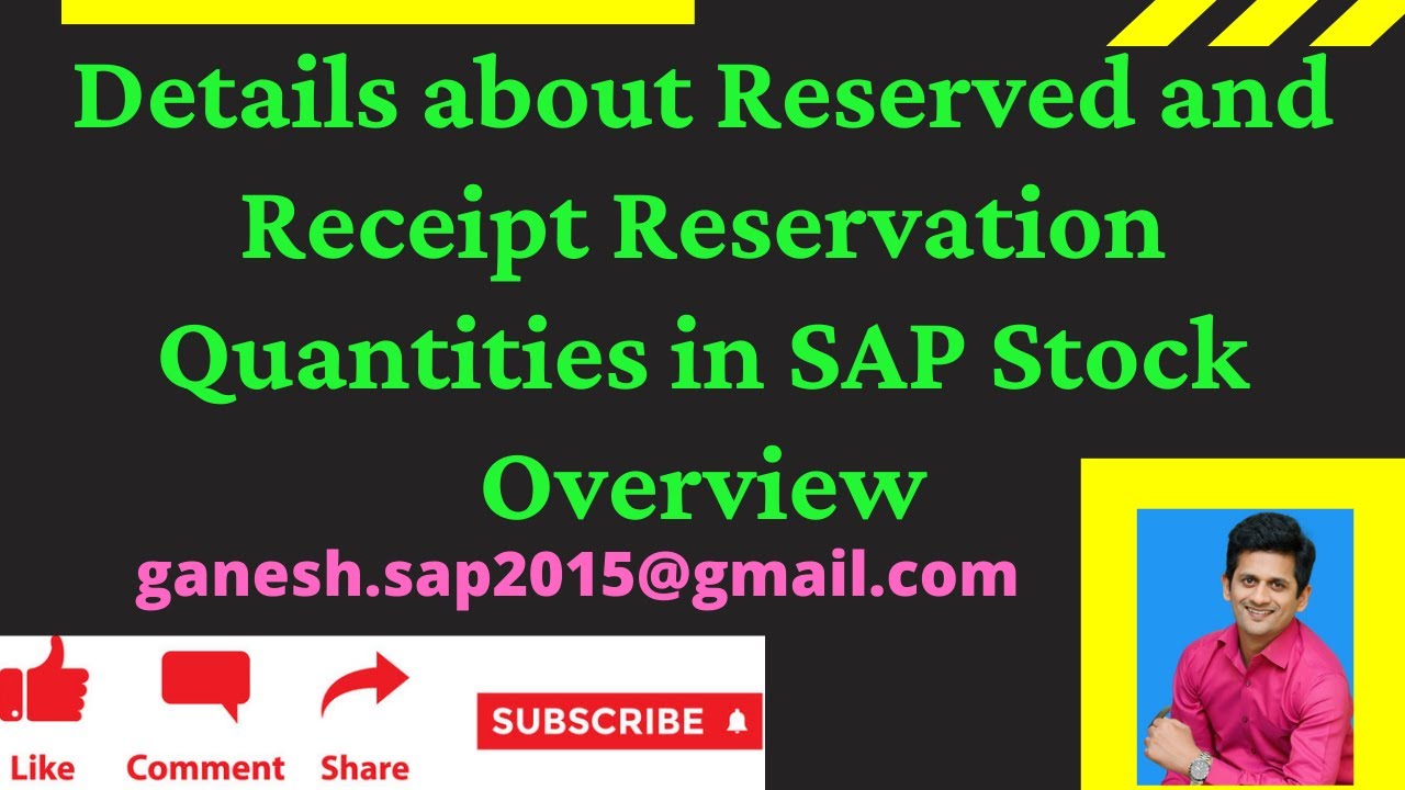Details about Reserved and Receipt Reservation Quantities in SAP Stock Overview by Ganesh Padala