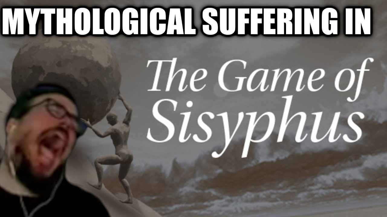Push a ball up a hill - How hard could it be? THE GAME OF SISYPHUS
