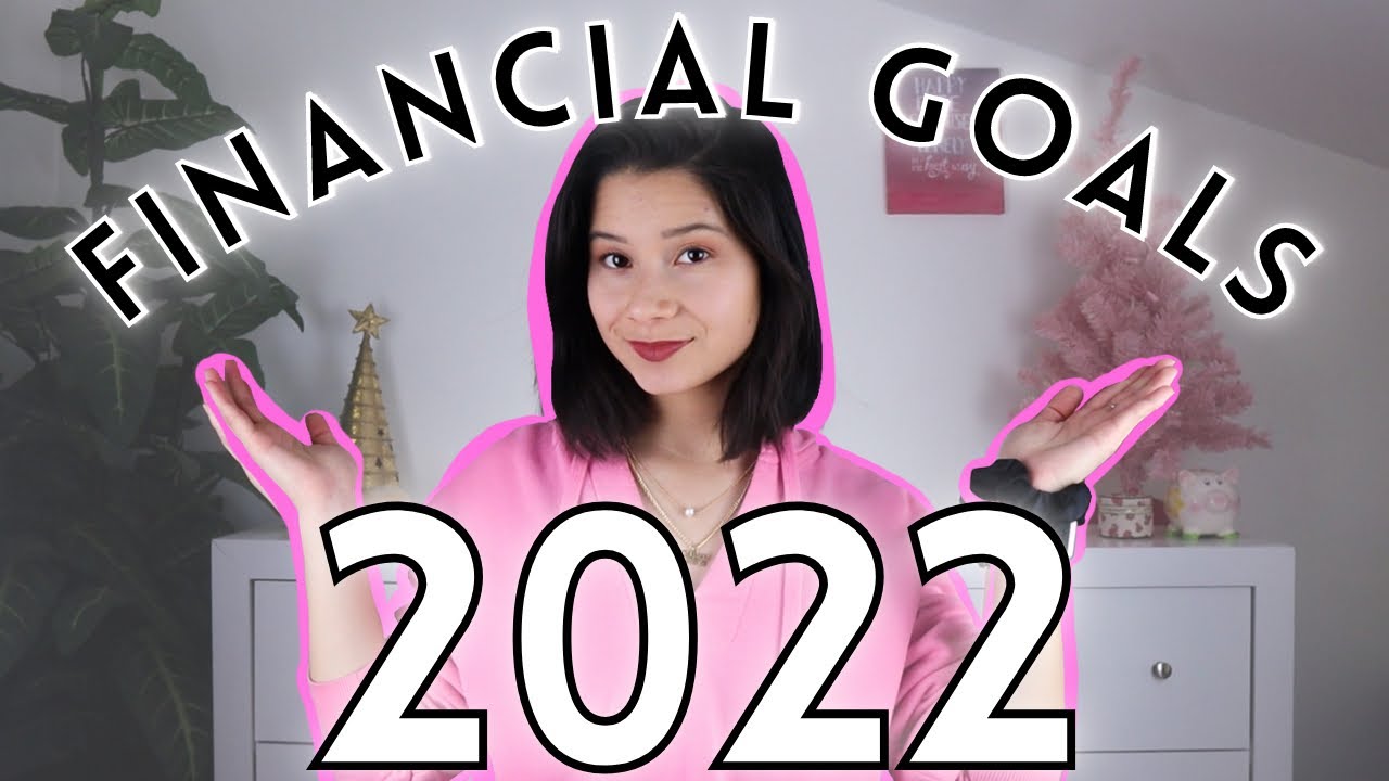 My 2022 Financial Goals