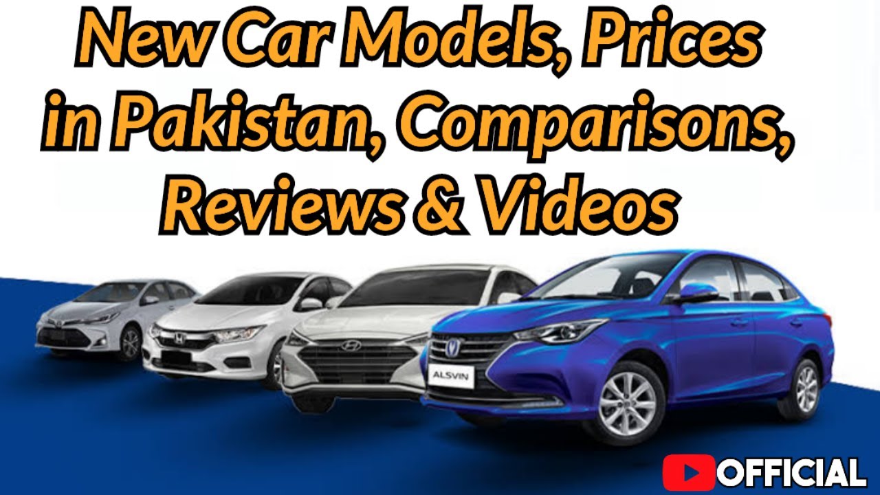 New Car Models, Prices in Pakistan, Comparisons | pak wheels | 2024