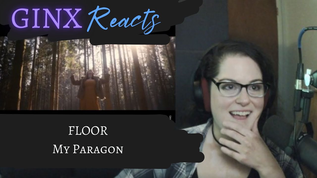 GINX Reacts | Floor - My Paragon | Live Reaction Replay