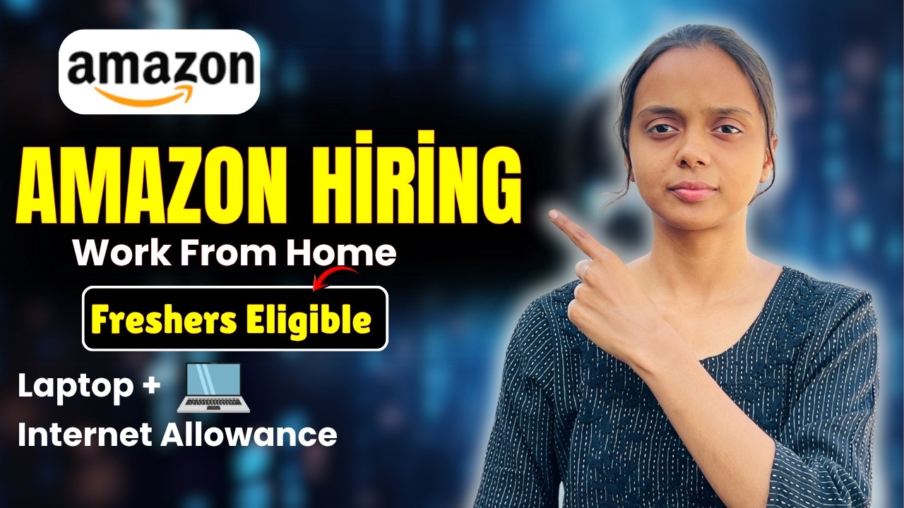 Amazon Work From Home Jobs 2026 | Freshers Can Apply | Customer Service Hiring
