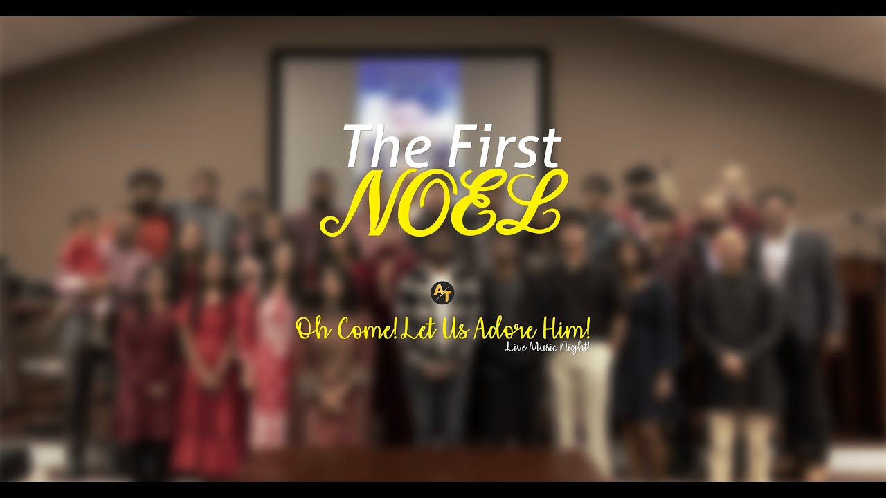The First Noel | Oh Come! Let Us Adore Him! | Live Music Program | Dec 21, 2025