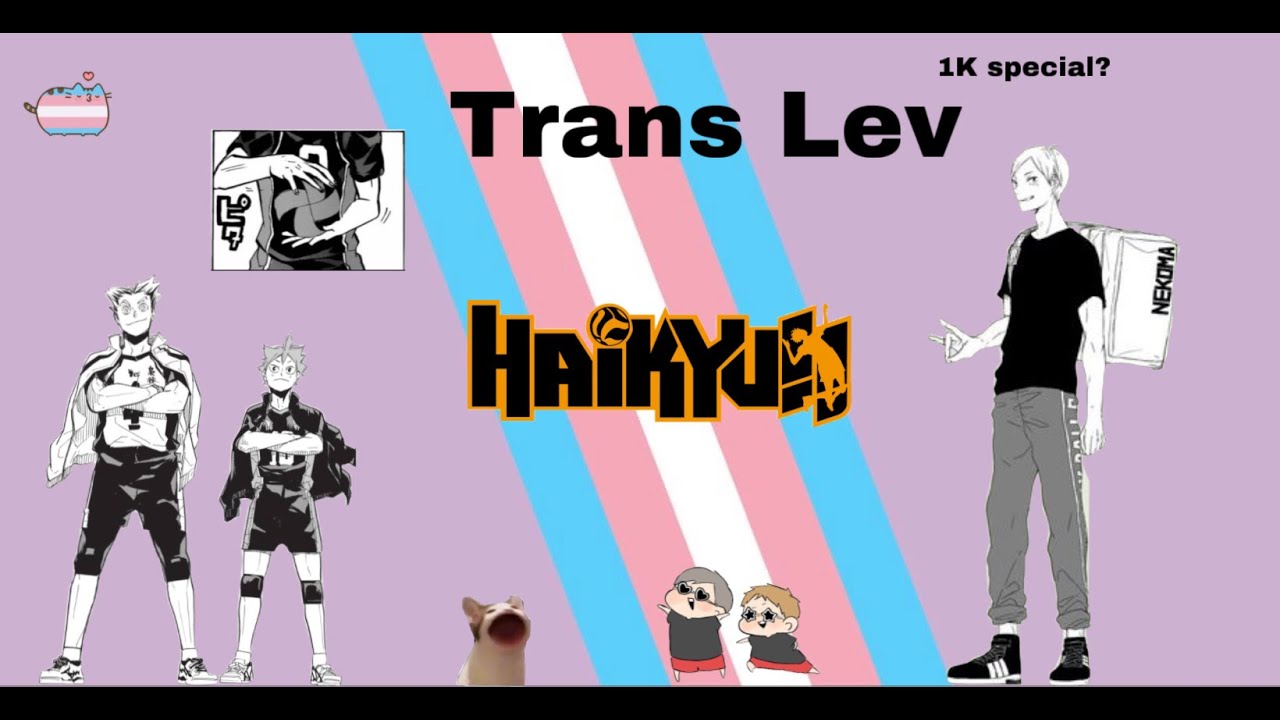 Trans Lev? || Haikyuu text lyric ‘prank’ || This is home || 1K special? || czoe ||