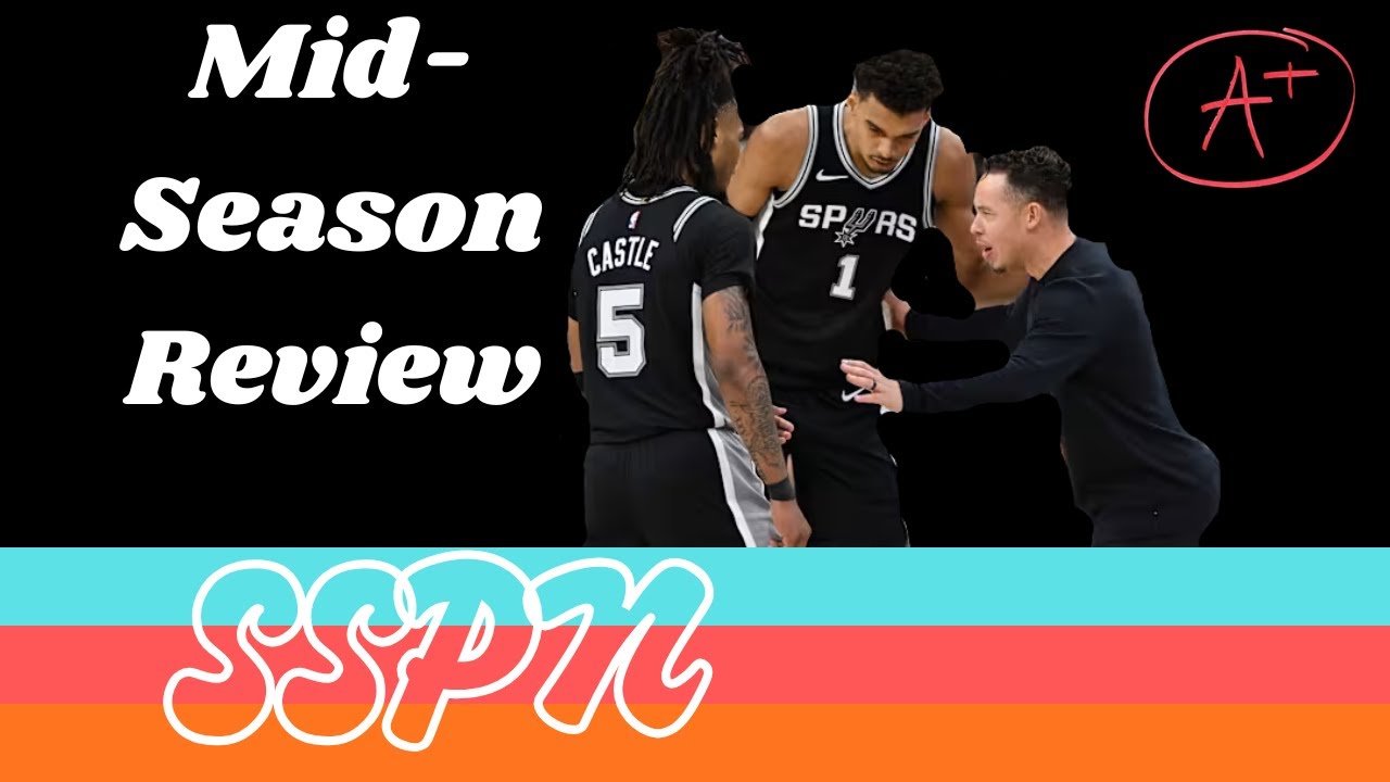San Antonio Spurs Mid-Season Review | SSPN Podcast | Ft. William Kirtley