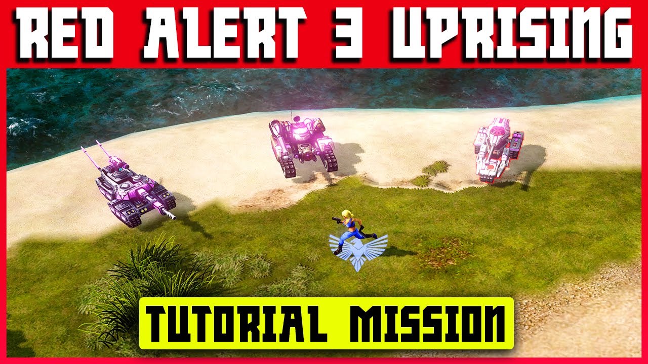 RED ALERT 3 - TUTORIAL MISSIONS - 4K