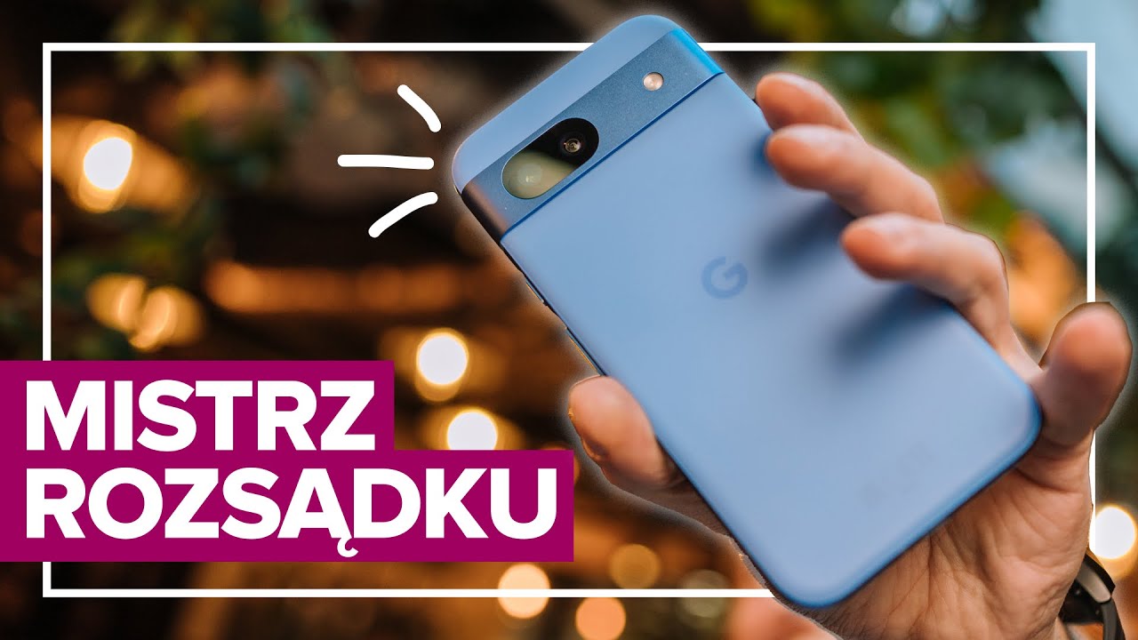 GOOGLE PIXEL 8a to smartfon dla rozsądnych. Recenzja