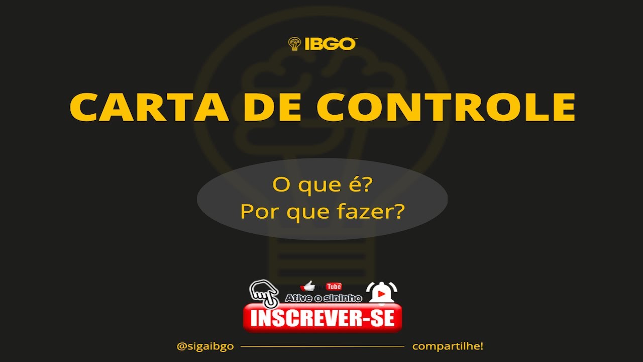 CARTA DE CONTROLE: O QUE &Eacute;? POR QUE FAZER?