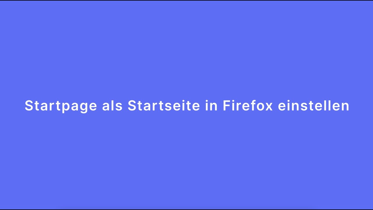 Startpage als Startseite in Firefox einstellen