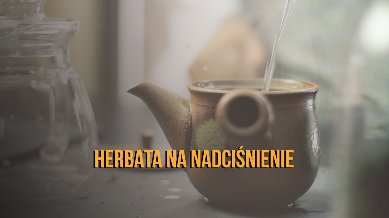 Herbata a nadciśnienie &ndash; kt&oacute;rą herbatę można pić przy wysokim ciśnieniu?