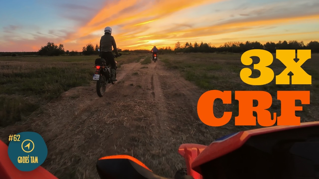 Trzeci HONDZIARZ w rodzinie. Nocna jazda terenowa | Gdzieś Tam #62 | 3x Honda CRF300L